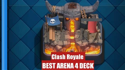 Arena 4 Clash Royale