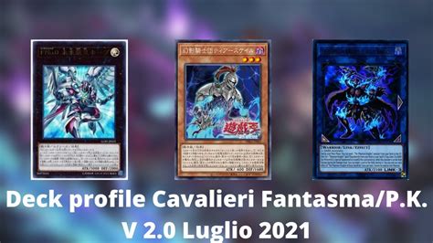 Cavalieri Fantasma Deck