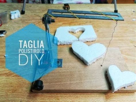 Tagliapolistirolo fai da te